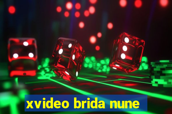 xvideo brida nune